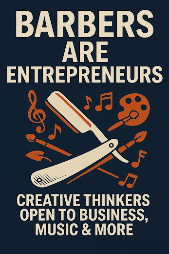 Barbers Are Entrepreneurs